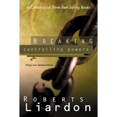 Breaking Controlling Powers: Victory Over Spiritual Attacks (A Collection of 3 Best-Selling)
