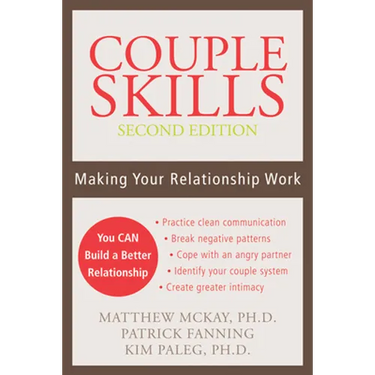 Couple Skills: Making Your Relationship Work