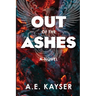 Out of the Ashes