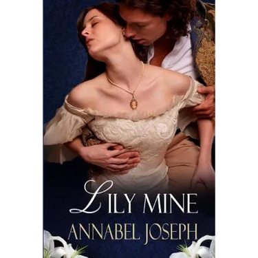 Lily Mine: A Historical Fantasy