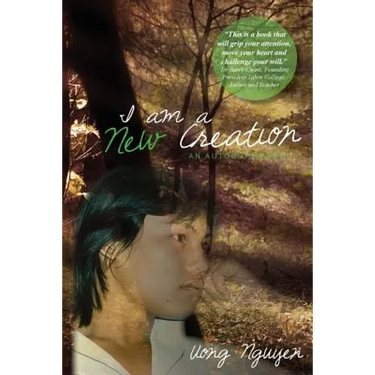 I Am A New Creation: An Autobiography