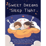 Sweet Dreams, Sleep Tight