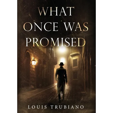 What Once Was Promised