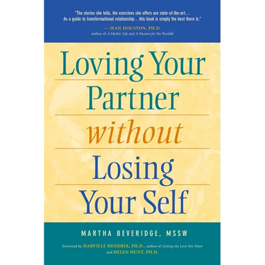 Loving Your Partner Without Losing Yourself