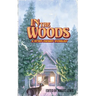 In the Woods: A Fiction Foundry Anthology