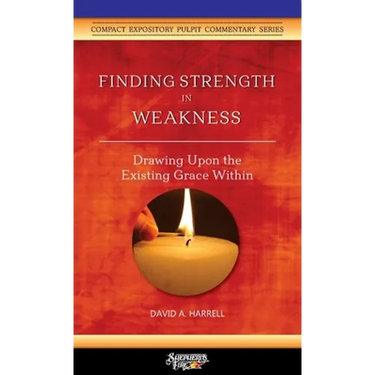 Finding Strength in Weakness: Drawing Upon the Existing Grace Within