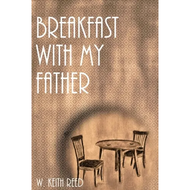 Breakfast with my Father