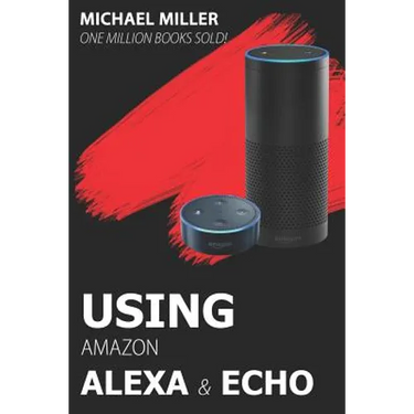 Using Amazon Alexa and Echo
