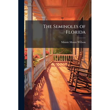 The Seminoles of Florida
