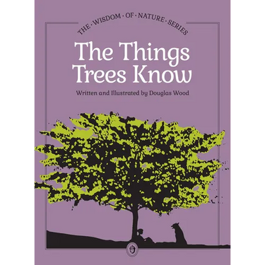 The Things Trees Know