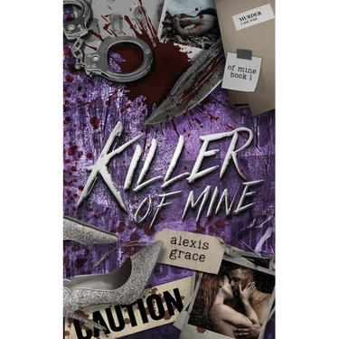 Killer of Mine: An Enemies to Lovers Reverse Harem Romance