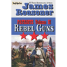 Rebel Guns
