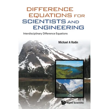 Difference Equations for Scientists and Engineering