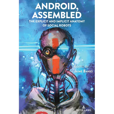 Android, Assembled: The Explicit and Implicit Anatomy of Social Robots