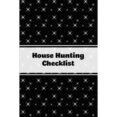 House Hunting Checklist: New Home Buying, Keep Track Of Important Property Details, Features & Notes, Real Estate Homes Buyers, Notebook, Prope