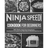 Ninja Speedi Cookbook for Beginners