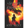 A School for Dragons: Book 1 of the Cavernis Series
