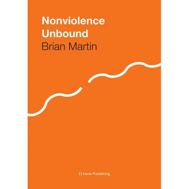Nonviolence Unbound
