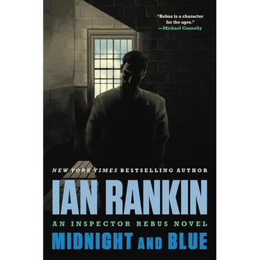 Midnight and Blue: An Inspector Rebus Novel