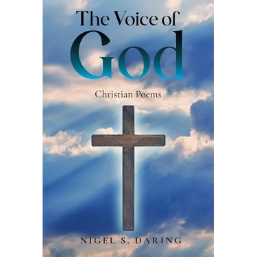 The Voice of God: Christian Poems