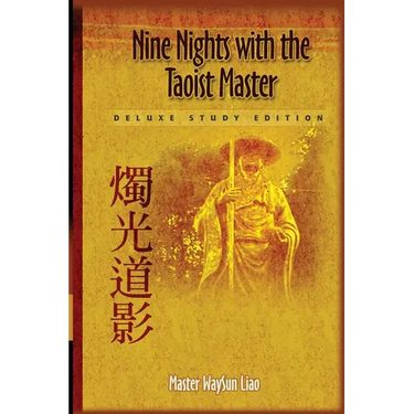 Nine Nights with the Taoist Master: Deluxe Study Edition