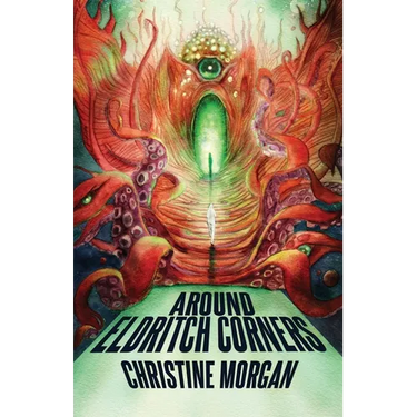 Around Eldritch Corners