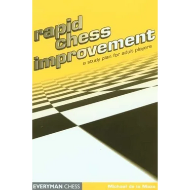 Rapid Chess Improvement