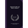 Railroad Traffic and Rates, Volume 2