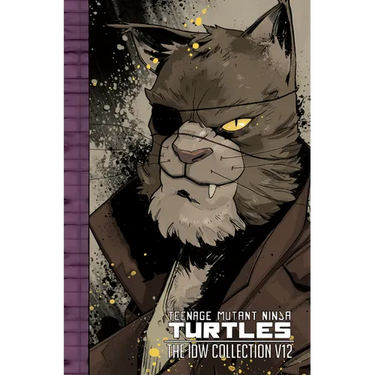 Teenage Mutant Ninja Turtles: The IDW Collection Volume 12