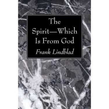 The Spirit-Which Is From God