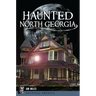 Haunted North Georgia