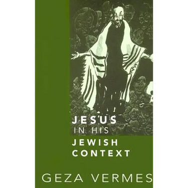 Jesus in His Jewish Context
