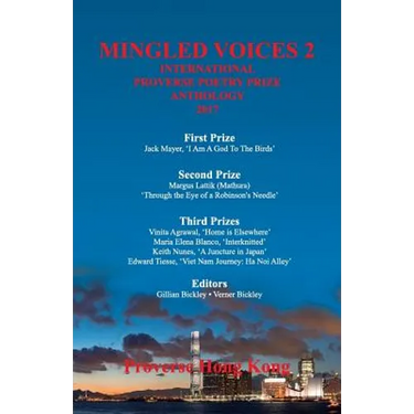 Mingled Voices 2: The International Proverse Poetry Prize Anthology 2017