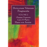 Stoicorum Veterum Fragmenta Volume 2: Chrysippi Fragmenta Logica Et Physica