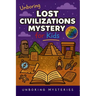 Unboring Lost Civilizations Mystery for Kids: Funny, Fascinating Guide to the Greatest Lost Civilizations, Ancient Mysteries, and Secrets History Can'