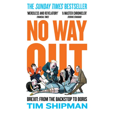 No Way Out: Brexit: From the Backstop to Boris