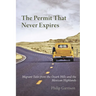 The Permit that Never Expires: Migrant Tales from the Ozark Hills and the Mexican Highlands