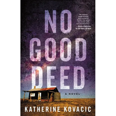 No Good Deed