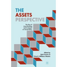 The Assets Perspective: The Rise of Asset Building and Its Impact on Social Policy