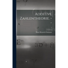 Additive Zahlentheorie. --; 1