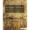 The Geometry of Creation: Architectural Drawing and the Dynamics of Gothic Design