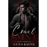 Cruel Saint