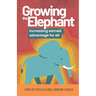 Growing the Elephant: Increasing Earned Advantage for All