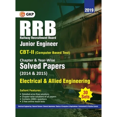 RRB 2019 - Junior Engineer CBT II 30 Sets: Chapter-Wise & Year-Wise solved Papers (2014 & 2015) - Electrical & Allied Engineering