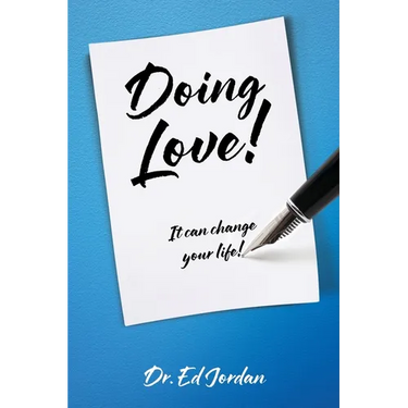 Doing Love!: It can change your life!