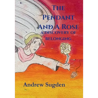 THE PENDANT AND A ROSE a discovery of belonging
