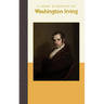 A Short Biography of Washington Irving