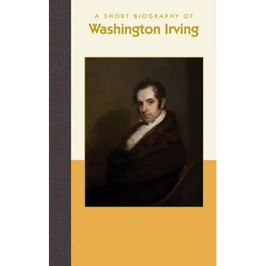 A Short Biography of Washington Irving