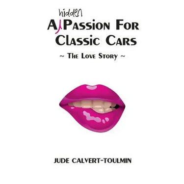 A Hidden Passion For Classic Cars