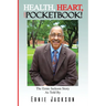 Health, Heart, and Pocketbook: The Ernie Jackson story told by Ernie Jackson